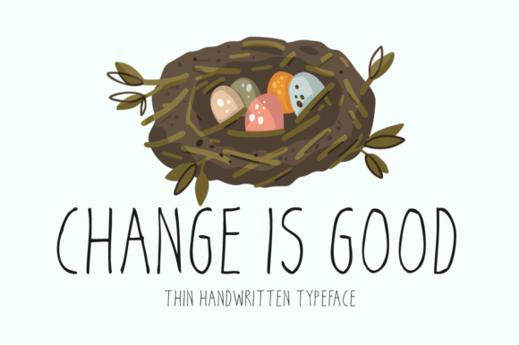 Change is Good Font for Business Branding