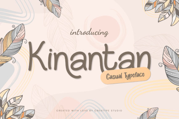 Kinantan: A Handwritten Font with a Personal Touch