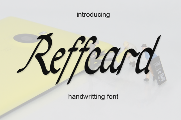 Reffcard: A Chic Handwritten Font for Modern Branding